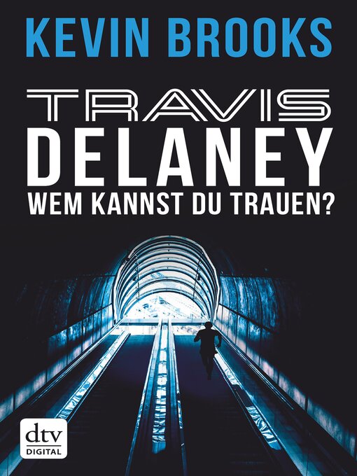 Title details for Travis Delaney by Kevin Brooks - Available